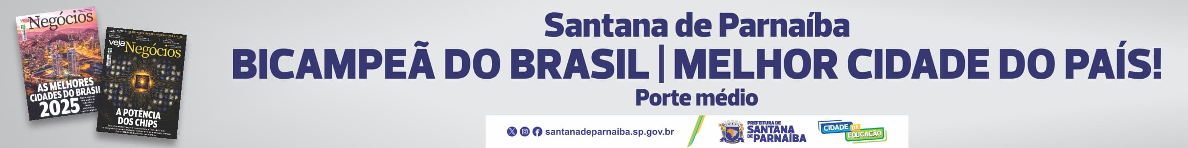 Santana de Parnaíba — Bicampeã do Brasil, melhor cidade do país de porte médio (Veja Negócios / Austin Rating)
